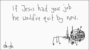 If Jesus Had Your Job: 